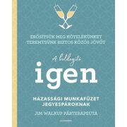 A boldogító igen
