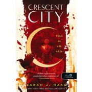 Crescent City - Föld és vér háza