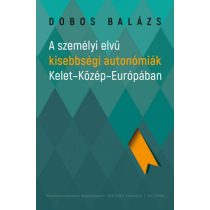   A személyi elvű kisebbségi autonómiák Kelet-Közép-Európában