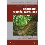 Horhosok, puszták, búvólikak