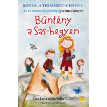 Bodza, a természetmentő 2. - Bűntény a Sas-hegyen