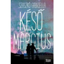 Késő Március