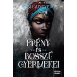Erény és bosszú gyermekei