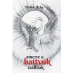 Amerre a hattyúk szállnak