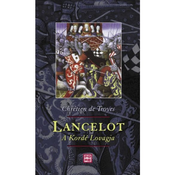 Lancelot, a Kordé Lovagja