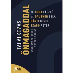   Találkozás önmagaddal - Egyszerű kérdések, nehéz válaszok