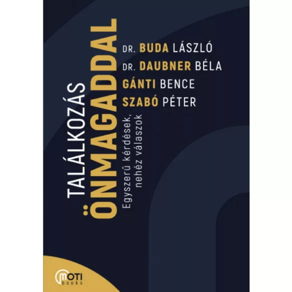 Találkozás önmagaddal - Egyszerű kérdések, nehéz válaszok