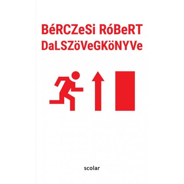 BéRCZeSi RóBeRT DaLSZöVeGKöNYVe