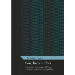   Van, hiszen lehet - Lehetséges régi magyar költészet a modern történelmi regényekben