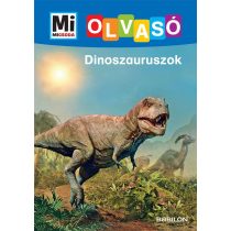 Dinoszauruszok - Mi MICSODA Olvasó