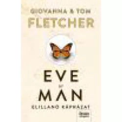 Eve of Man – Az elillanó káprázat