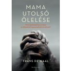 Mama utolsó ölelése