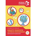   Kreatív eszközök, játékos módszerek - Önfejlesztő munkafüzet