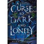   A Curse So Dark and Lonely - Sötét, magányos átok (Az Átoktörő 1.)