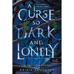   A Curse So Dark and Lonely - Sötét, magányos átok (Az Átoktörő 1.)
