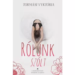 Rólunk szólt