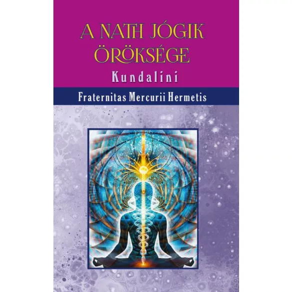 A Nath jógik öröksége