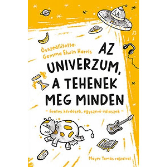 Az univerzum, a tehenek meg minden
