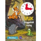 Vuk reggeltől estig - Órás könyv