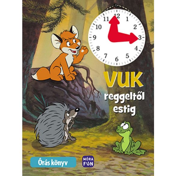 Vuk reggeltől estig - Órás könyv
