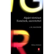 Alpári történet Esmének, szeretettel - Kilenc történet