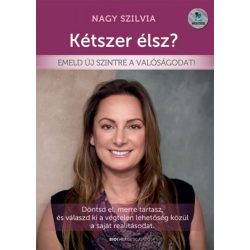 Kétszer élsz? - Emeld új szintre a valóságodat!