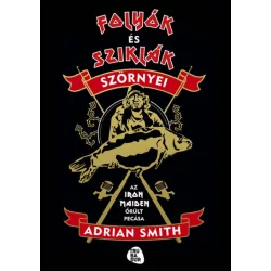   Folyók és sziklák szörnyei - Az Iron Maiden őrült pecása