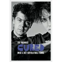 Cured - Mese a két képzeletbeli fiúról