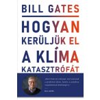   Hogyan kerüljük el a klímakatasztrófát? - Lehetőségeink a megoldást jelentő áttöréshez