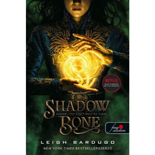 Shadow and Bone - Árnyék és csont