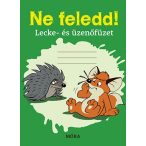 Ne feledd! - Lecke- és üzenőfüzet