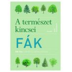 A természet kincsei - FÁK