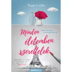 Minden életemben szerettelek