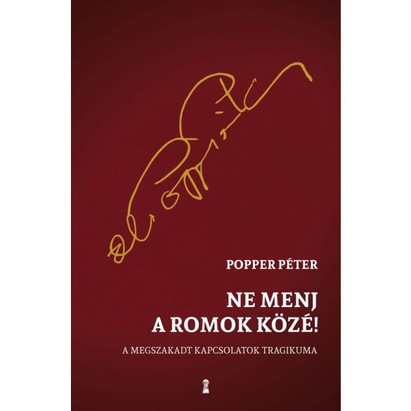 Ne menj a romok közé!