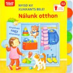 Nyisd ki! Kukkants bele! - Nálunk otthon