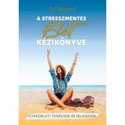 A stresszmentes élet kézikönyve