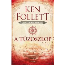 A tűzoszlop - Kingsbridge-trilógia III.