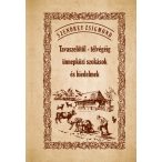   Tavaszelőtől - télvégéig ünnepközi szokások és hiedelmek