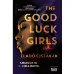 The Good Luck Girls – Eladó éjszakák