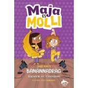 Maja és Molli - Banánnadrág, barinők és szerelem