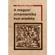 A magyar ornamentika hun eredete