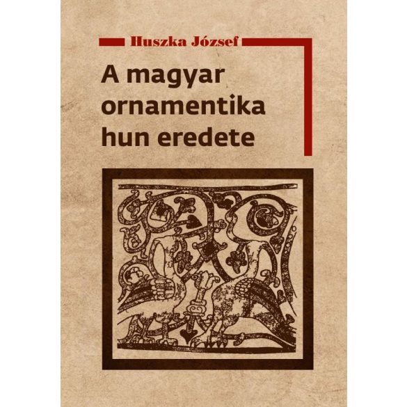 A magyar ornamentika hun eredete