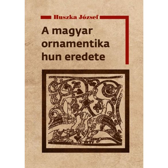 A magyar ornamentika hun eredete