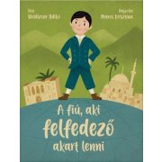A fiú, aki felfedező akart lenni
