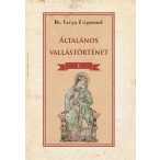 Általános vallástörténet I. kötet