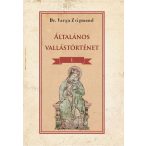 Általános vallástörténet I. kötet