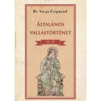 Általános vallástörténet II/II. kötet