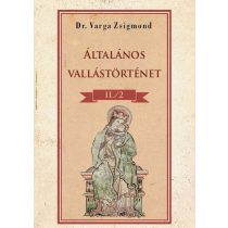 Általános vallástörténet II/II. kötet