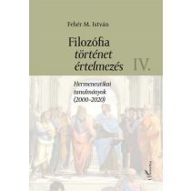 Filozófia, történet, értelmezés IV. kötet