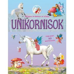   Milyen érdekes a világ... Unikornisok - Több mint 50 matricával